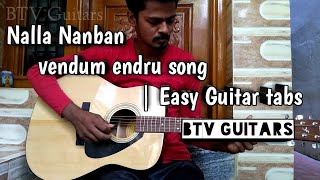 Nalla Nanban vendum endru song  Nanban  Guitar tabs  Guitar cover  Vijay  BTV Guitars [upl. by Kris]