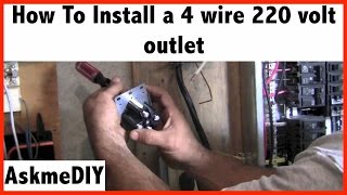 How to Install a 220 Volt 4 Wire Outlet [upl. by Ateuqal60]