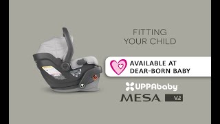 HowTo Fitting Your Child in the UPPAbaby MESA V2 Infant Car Seat  Available at DearBorn Baby [upl. by Alek]