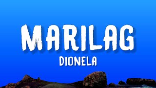 Dionela  Marilag Lyrics [upl. by Niwled]