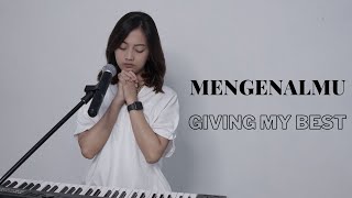 MENGENALMU – GIVING MY BEST  COVER BY MICHELA THEA [upl. by Mattie600]