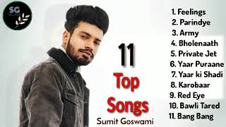 Sumit Goswami all song 🎶🎤sumit goswami 11 top songs🎧🎵 Dj mix jukebox sumit Goswamnon stop song i [upl. by Stovall861]