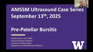 Prepatellar Bursitis with Dr Charles Kenyon  AMSSM Sports Ultrasound Case Presentation [upl. by Atiniuq]