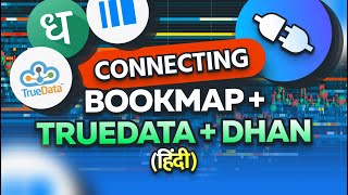 Connecting Bookmap  TrueData  Dhan  Trading Functionality हिंदी [upl. by Kcitrap]