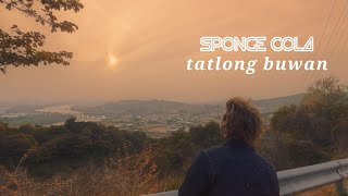 Sponge Cola  Tatlong Buwan OFFICIAL MV [upl. by Coben]