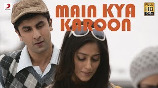 Main Kya Karoon  Official Full Song Audio  Barfi  Pritam Hit Song [upl. by Molton]