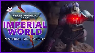 Imperial World  Material Girl Parody Lyric Video [upl. by Archy994]