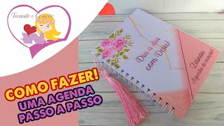 Como fazer uma Agenda Personalizada Passo a Passo [upl. by Okier709]