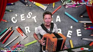 Lheure de la récré 352  Damien POYARD  Accordéoniste  Chanteur [upl. by Tezzil]