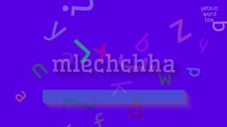 How to say quotmlechchhaquot High Quality Voices [upl. by Eidde]