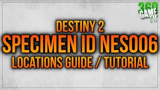 Specimen ID NES006 Locations Guide  ALL Battleground Locations Delve  Conduit  Core Destiny 2 [upl. by Yenolem695]