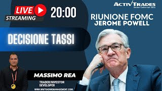 Live 2000  Decisione tassi FOMC  Conferenza di JEROME POWELL  Analisi Impatto [upl. by Aronoel]