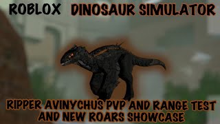 ROBLOX DINOSAUR SIMULATOR  NEW RIPPER AVINYCHUS PVP AND RANGE TEST AND NEW ROARS SHOWCASE [upl. by Lyle]