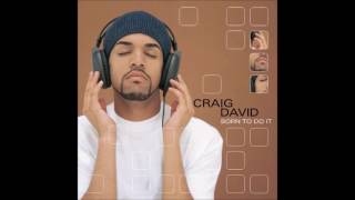 Craig David  You Know What [upl. by Ellenrahc]