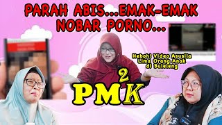 GAK MALU EMAKEMAK NOBAR PORNO pmkvideoviral bulelengbali [upl. by Aloysia99]