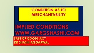 CONDITION AS TO MERCHANTABILITY BUSINESS LAW [upl. by Eire]