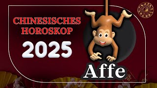 AFFE 2025  CHINESISCHES JAHRESHOROSKOP FÜR 2025 [upl. by Riay]