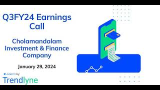 Cholamandalam Investment amp Finance Company Earnings Call for Q3FY24 [upl. by Yellehs]