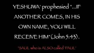 Yahshua ha Mashiach vs quotpaulquot saul of tarsus [upl. by Aggie444]