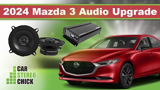 2024 Mazda 3 Audio Upgrade [upl. by Strickland367]