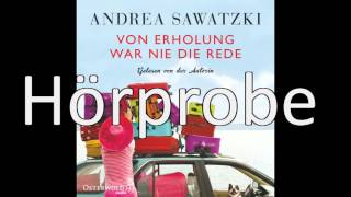 Andrea Sawatzki  Von Erholung war nie die Rede [upl. by Redep]