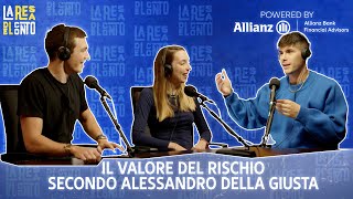 Il valore del rischio secondo Alessandro Della Giusta  Ep 9 La Resa del Conto [upl. by Thisbee656]