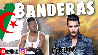 L’Algérino  Banderas🇩🇿🇩🇿 Algerian Music🔥🔥🔥 Clip Officiel Reaction [upl. by Japeth]