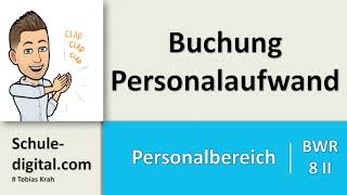 BwR 8 II  Personalbuchung  Lehrplan plus [upl. by Berton68]