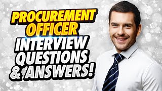 PROCUREMENT OFFICER Interview Questions And Answers [upl. by Zeuqram]