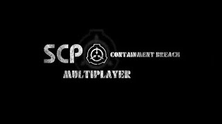 Attempt 4  SCP Containment Breach  Multiplayer [upl. by Nannek]