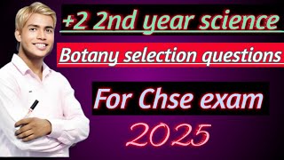 Botany Selection QuestionsChse Exam 20252 2nd Year📖👍 [upl. by Tirzah]