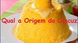 Origem do Cuscuz [upl. by Hannahs]