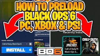 How To PRELOAD BLACK OPS 6 on PC XBOX amp PS [upl. by Notlew]