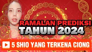 ADA 5 SHIO YANG TERKENA CIONG DI TAHUN 2024 SHIO NAGA KAYU ▪️ RAMALAN INDIGO [upl. by Leuqar]