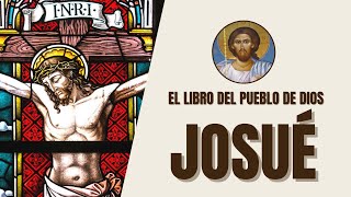 Josué  Conquista de la Tierra Prometida y Herencia  El Libro del Pueblo de Dios [upl. by Prichard]