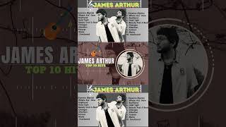 Essence Remix  James Arthur  James Arthur Playlist  Greatest Hits Full Album shorts [upl. by Hayouqes189]