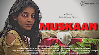 MUSKAAN  A Narrative Short Film  Akansha Choudhary  Samar Khan Creative Ratio Films amp Production [upl. by Simonne]