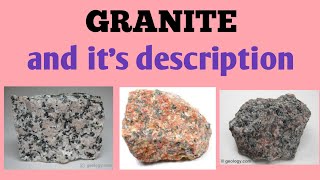 Granite and its description  lecture 53 of igneous petrology GeologyAspirant [upl. by Eahsan505]