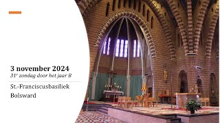 Eucharistieviering  3 november 2024  St Franciscusbasiliek te Bolsward [upl. by Htidra]