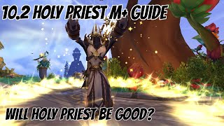 102 Holy Priest M Guide [upl. by Ytsur654]