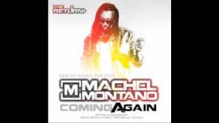 Machel Montano  Coming Again TRINI SOCA 20102011 [upl. by Nwatna]