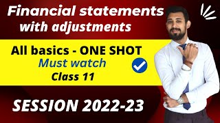 Financial statements with Adjustments  Class 11  Part 1 [upl. by Daye]