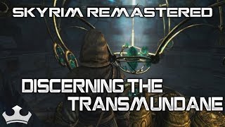 Discerning The Transmundane Puzzle  Skyrim Remastered [upl. by Dickey]