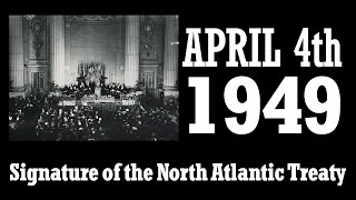 Signature of the North Atlantic Treaty  April 4th 1949 in Washington [upl. by Bella]