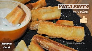 YUCA FRITA 😋 Receta FÁCIL para guarnición [upl. by Narra]