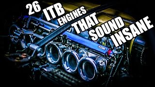 26 ITB Engines That Sound INSANE [upl. by Garrison]