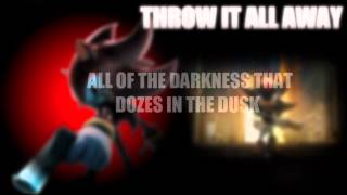 THROW IT ALL AWAY LYRICS HQ  Sonic Adventure 2 [upl. by Leo]