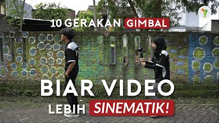 10 GERAKAN GIMBAL agar video lebih Sinematik [upl. by Notfol]