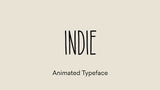 Indie V2 Animated Typeface [upl. by Seuqramed933]