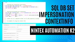 Nintex Automation K2 SQL Service Broker  Set the DB ContextInfo ContextInfo Context Info [upl. by Maretz]